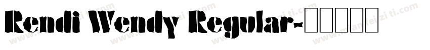 Rendi Wendy Regular字体转换